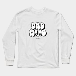 Bad mood Long Sleeve T-Shirt